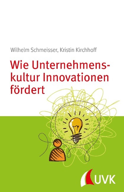 Wie Unternehmenskultur Innovationen fördert