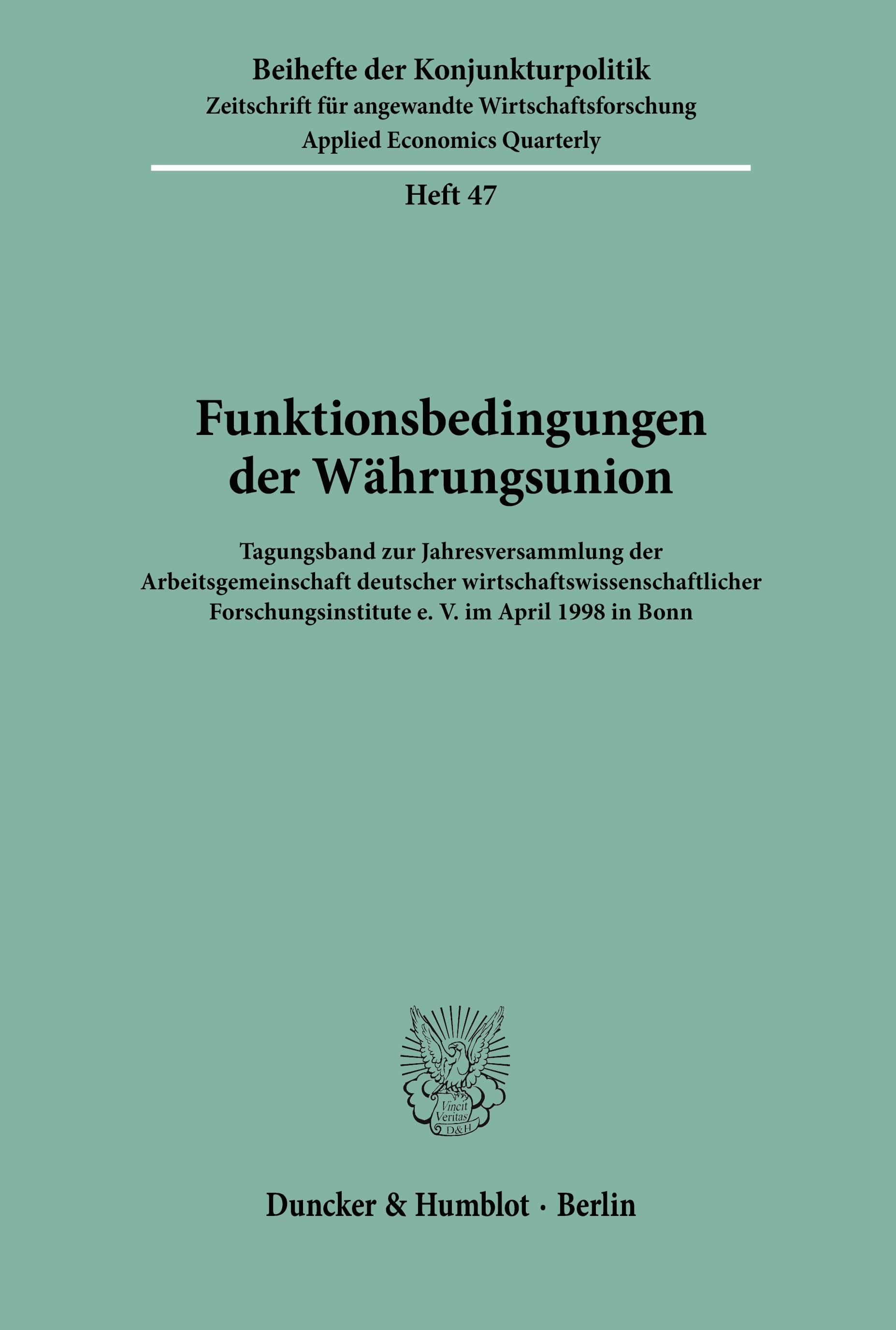 Funktionsbedingungen der Währungsunion.