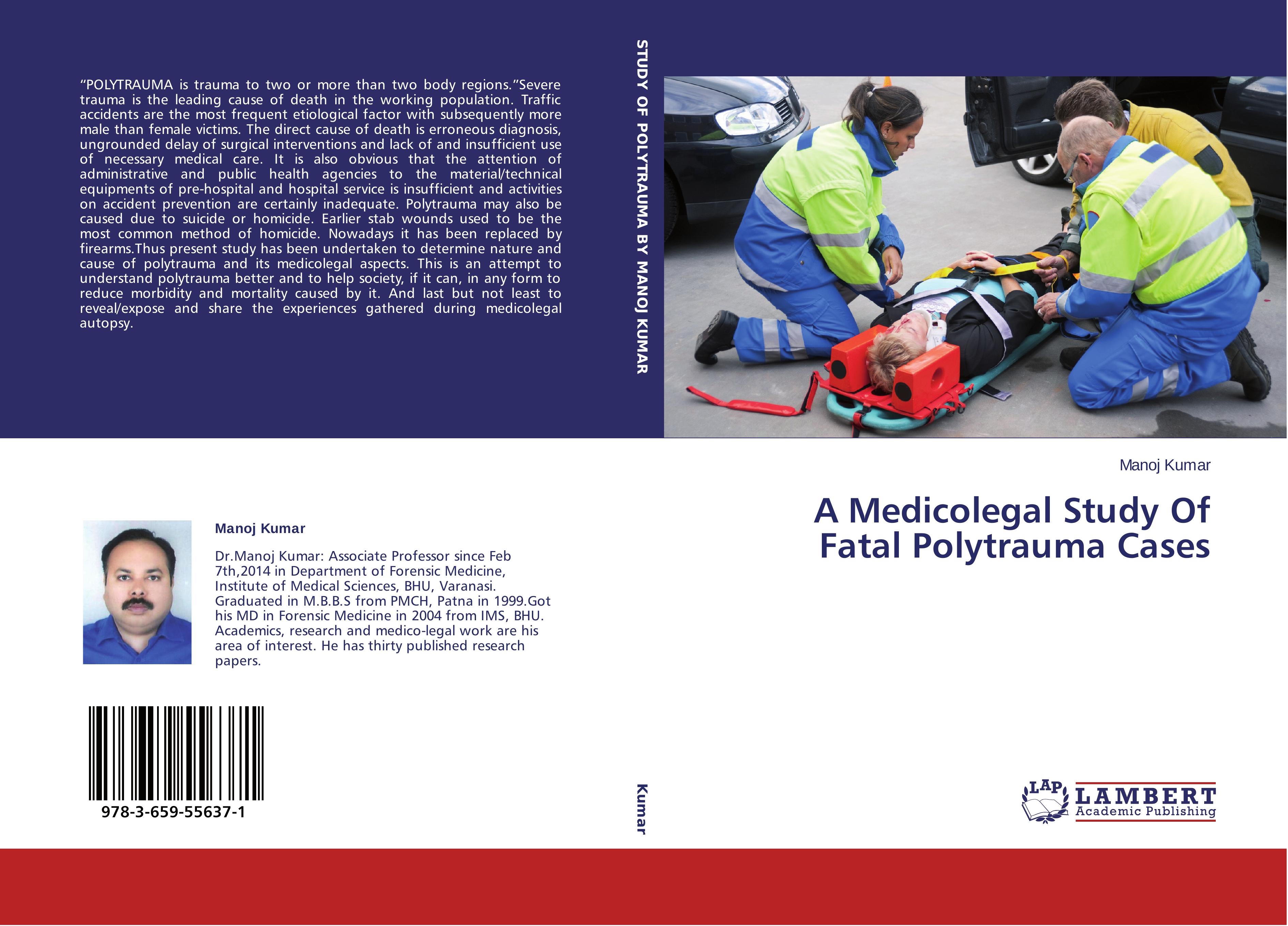 A Medicolegal Study Of Fatal Polytrauma Cases