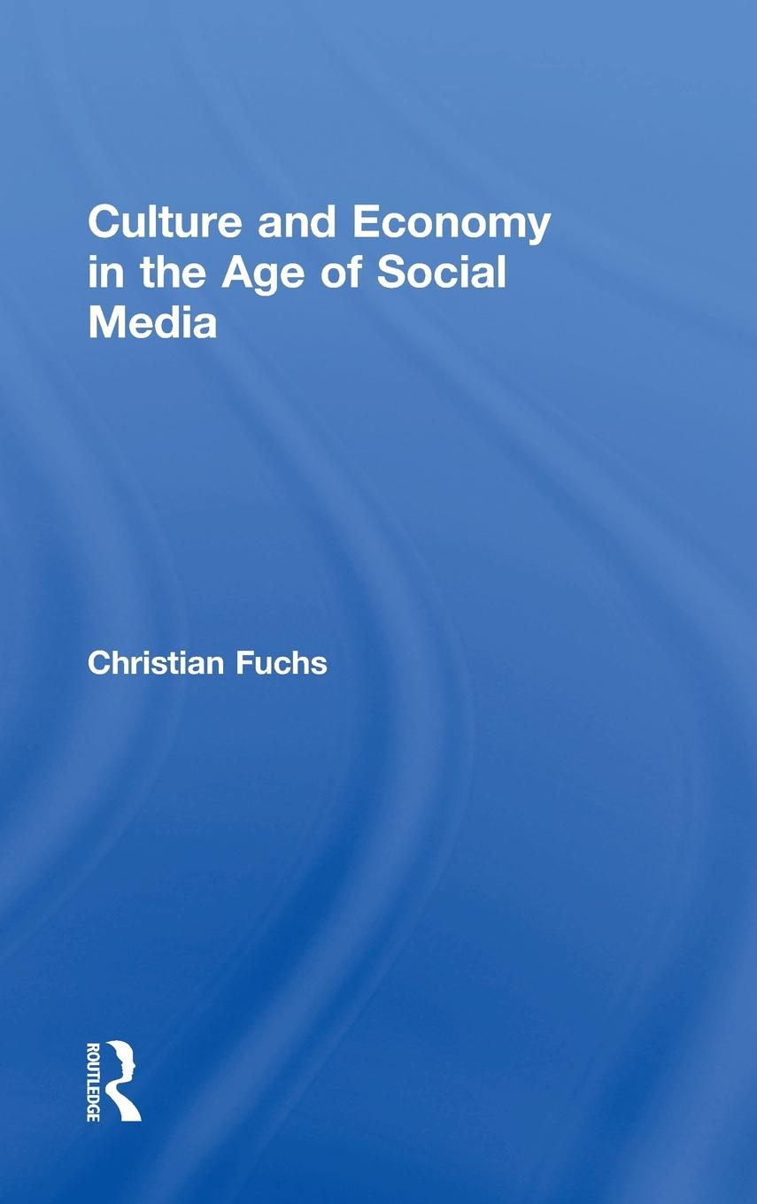 Culture and Economy in the Age of Social Media