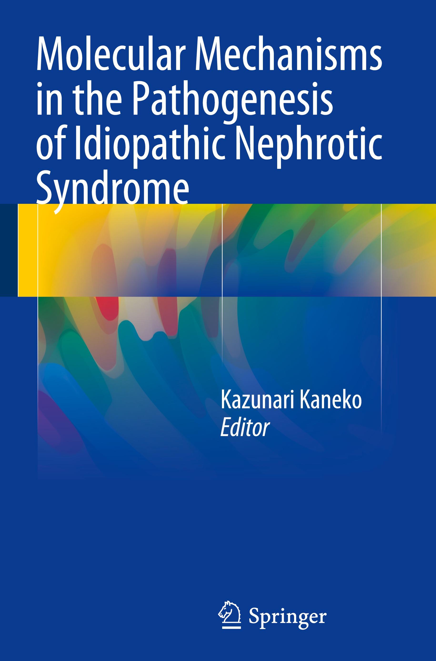 Molecular Mechanisms in the Pathogenesis of Idiopathic Nephrotic Syndrome