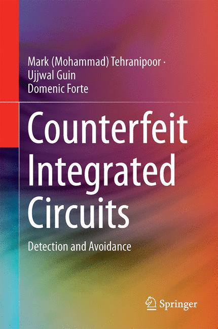 Counterfeit Integrated Circuits