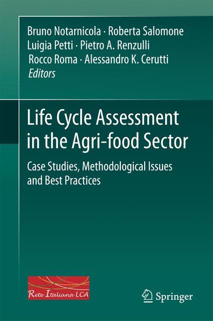 Life Cycle Assessment in the Agri-food Sector