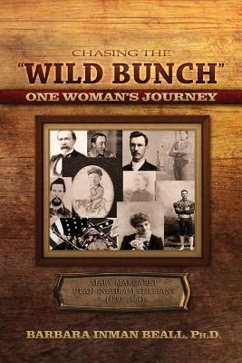 Chasing the Wild Bunch One Woman S Journey