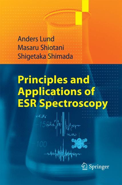 Principles and Applications of ESR Spectroscopy