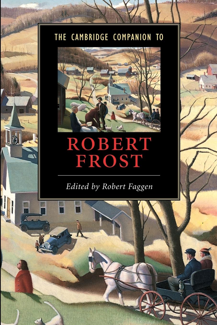 The Cambridge Companion to Robert Frost