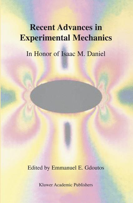 Recent Advances in Experimental Mechanics