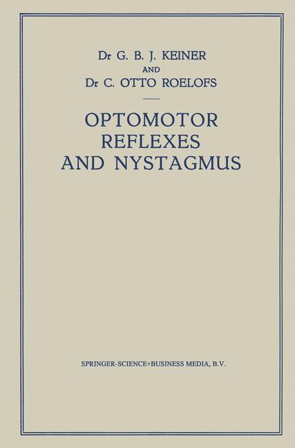 Optomotor Reflexes and Nystagmus