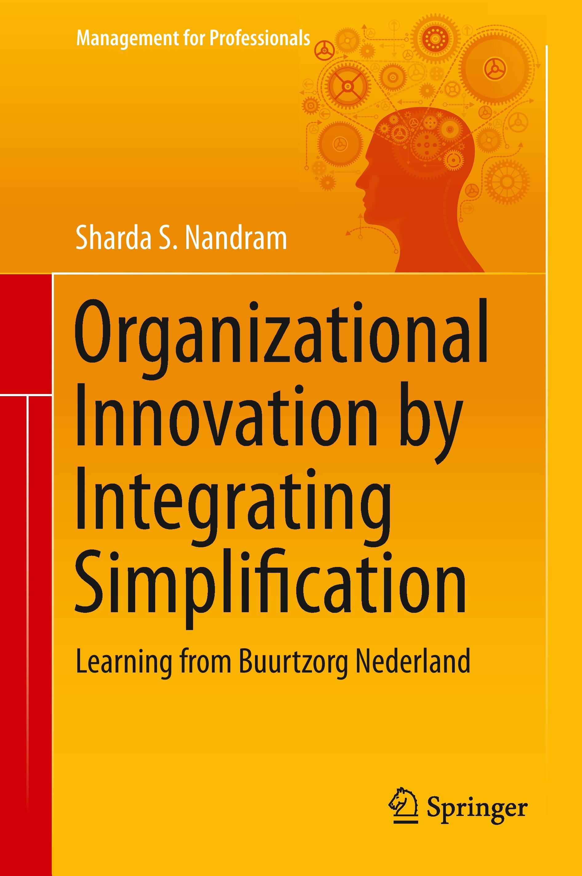 Organizational Innovation by Integrating Simplification