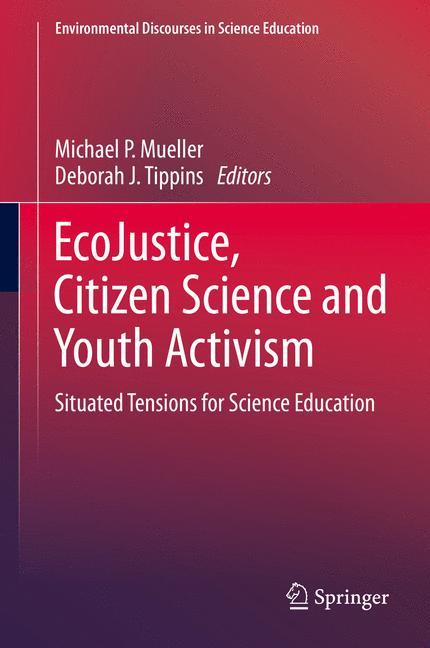 EcoJustice, Citizen Science and Youth Activism