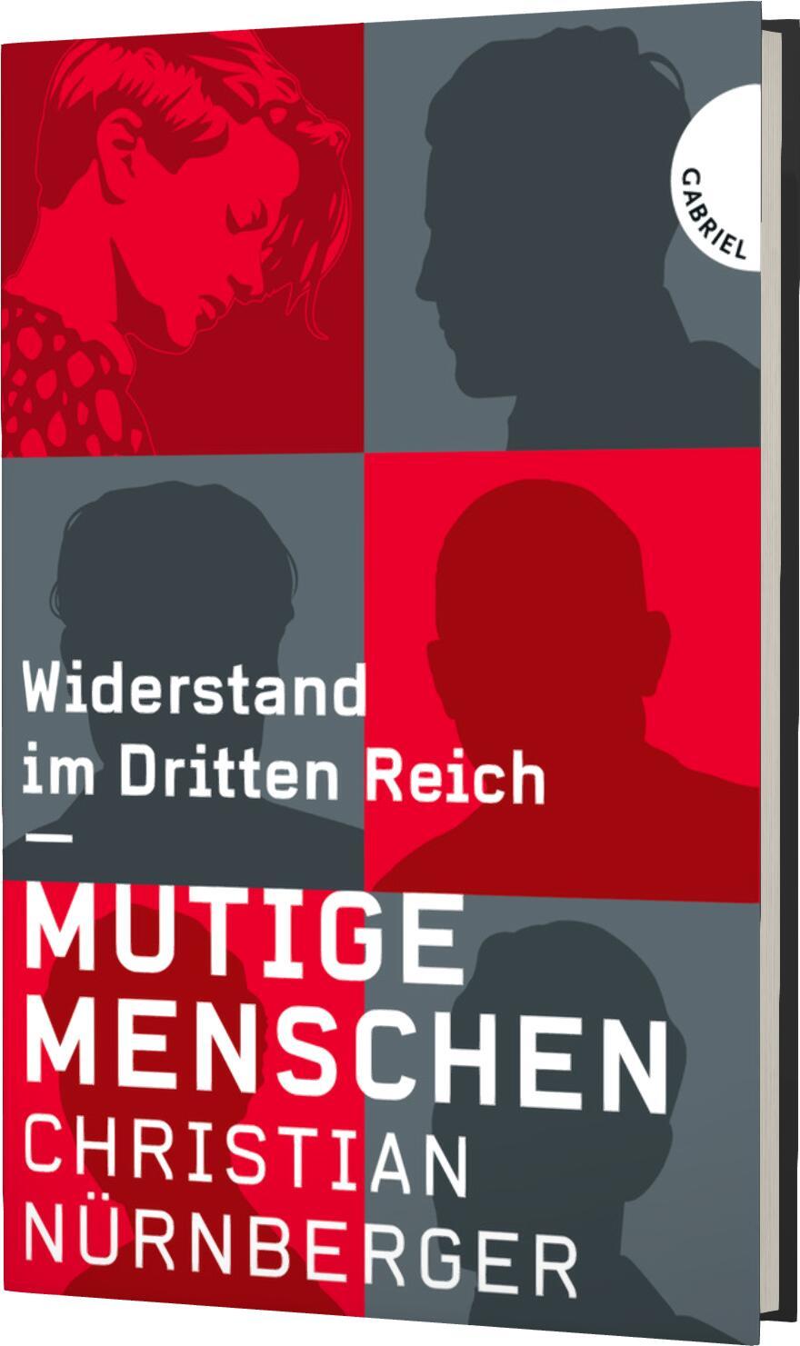 Mutige Menschen, Widerstand im Dritten Reich