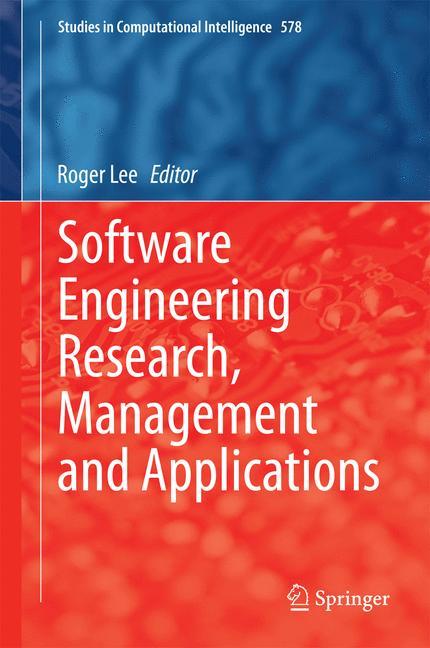 Software Engineering Research, Management and Applications