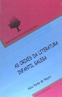 As orixes da literatura infantil galega (1918-1936) : unha nova forma de entender a literatura