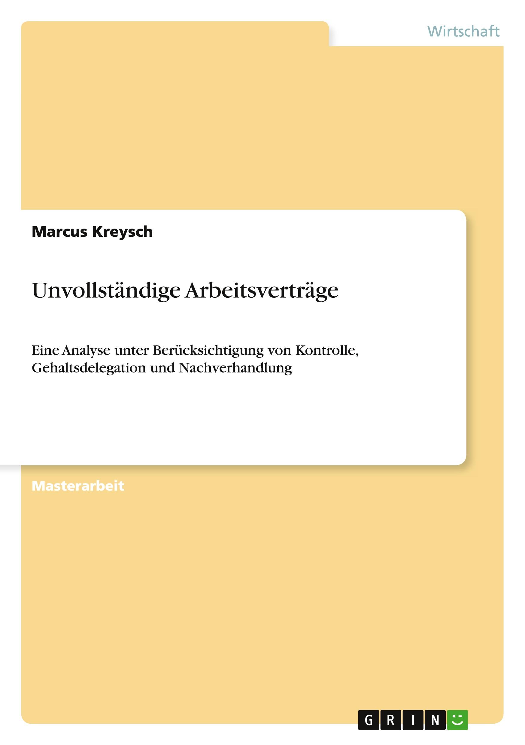 Unvollständige Arbeitsverträge