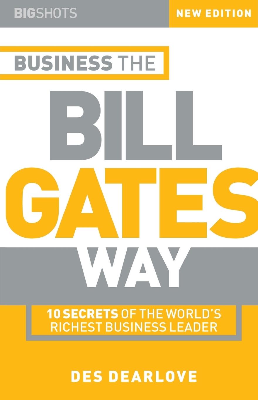 Big Shots, Business the Bill Gates Way