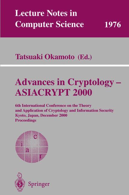 Advances in Cryptology - ASIACRYPT 2000