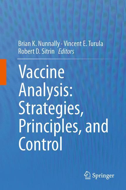 Vaccine Analysis: Strategies, Principles, and Control