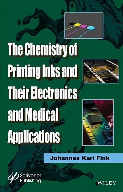 The Chemistry of Printing Inks and Their Electronics and Medical Applications