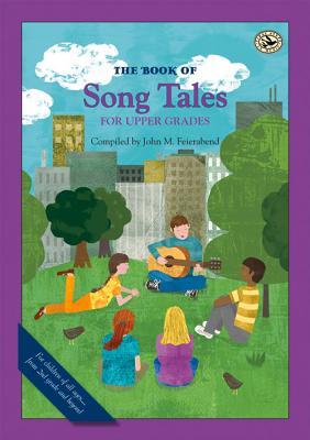 The Book of Song Tales for Upper Grades