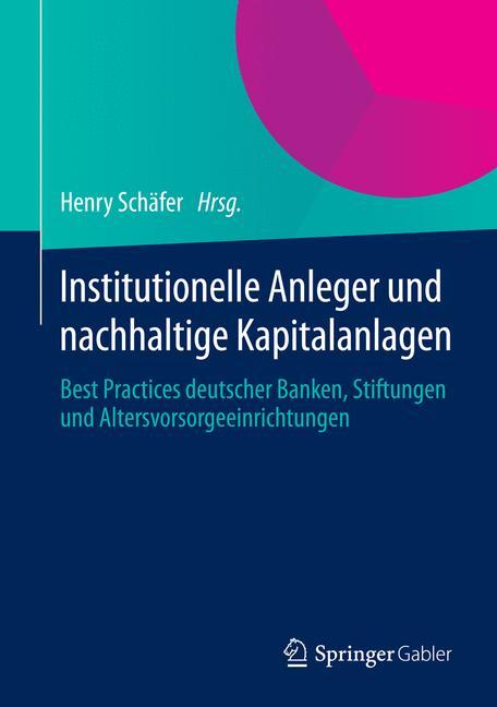 Institutionelle Anleger und nachhaltige Kapitalanlagen