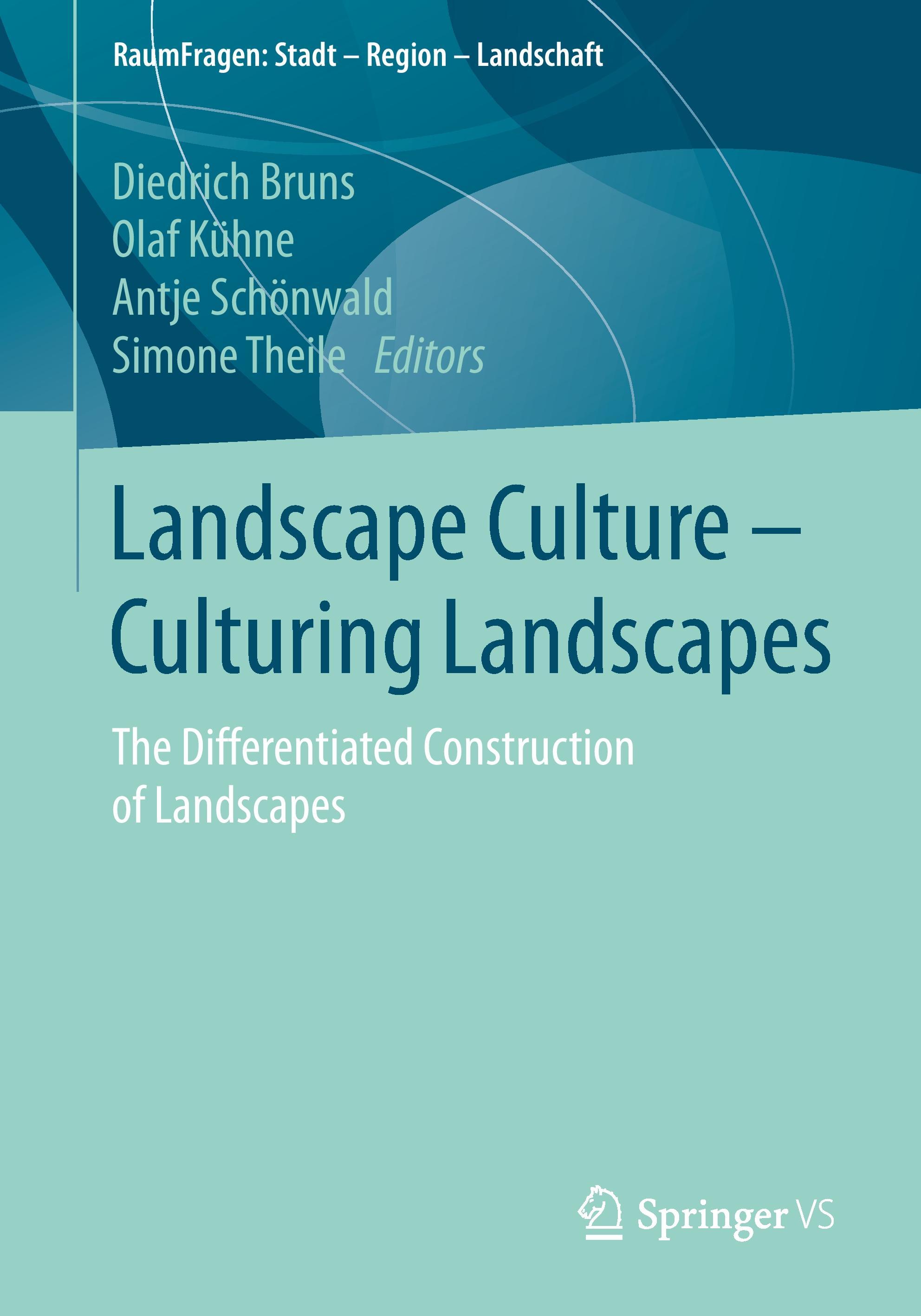 Landscape Culture - Culturing Landscapes