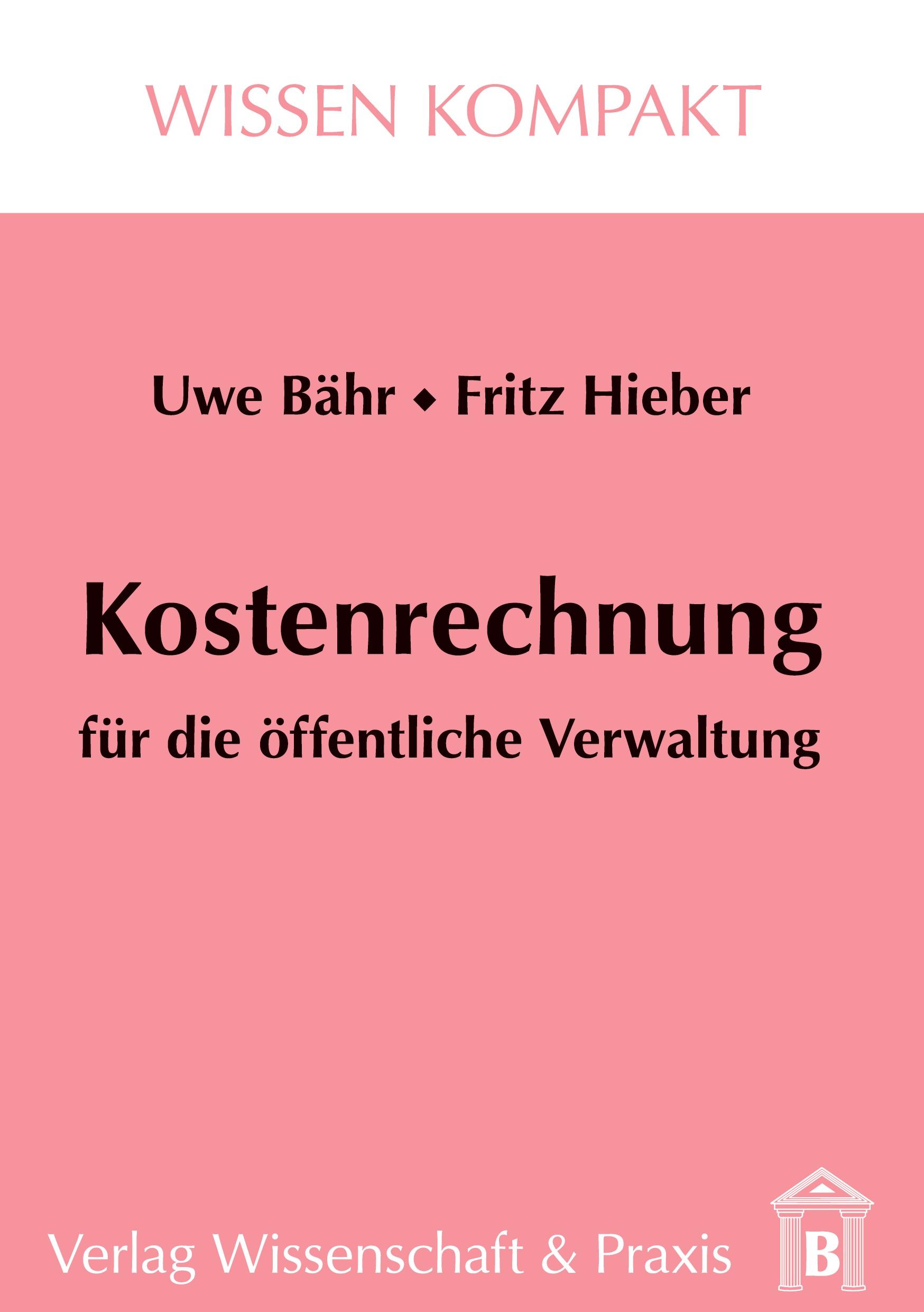 Kostenrechnung für die öffentliche Verwaltung.