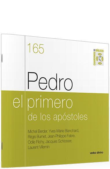 Pedro, el primero de los Apóstoles : cuaderno bíblico 165