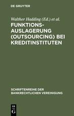 Funktionsauslagerung (Outsourcing) bei Kreditinstituten