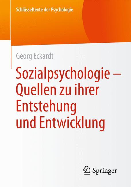 Sozialpsychologie ¿ Quellen  zu ihrer Entstehung und Entwicklung