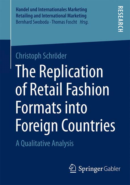 The Replication of Retail Fashion Formats into Foreign Countries