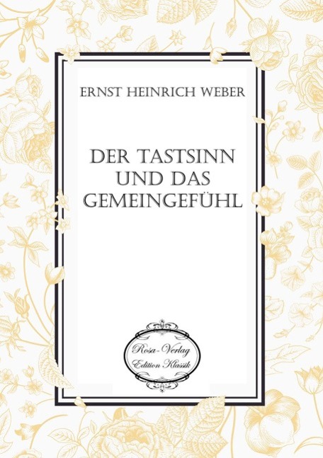 Der Tastsinn und das Gemeingefühl