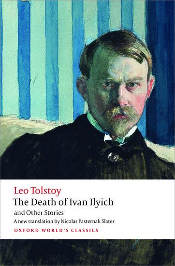 The Death of Ivan Ilyich and Other Stories