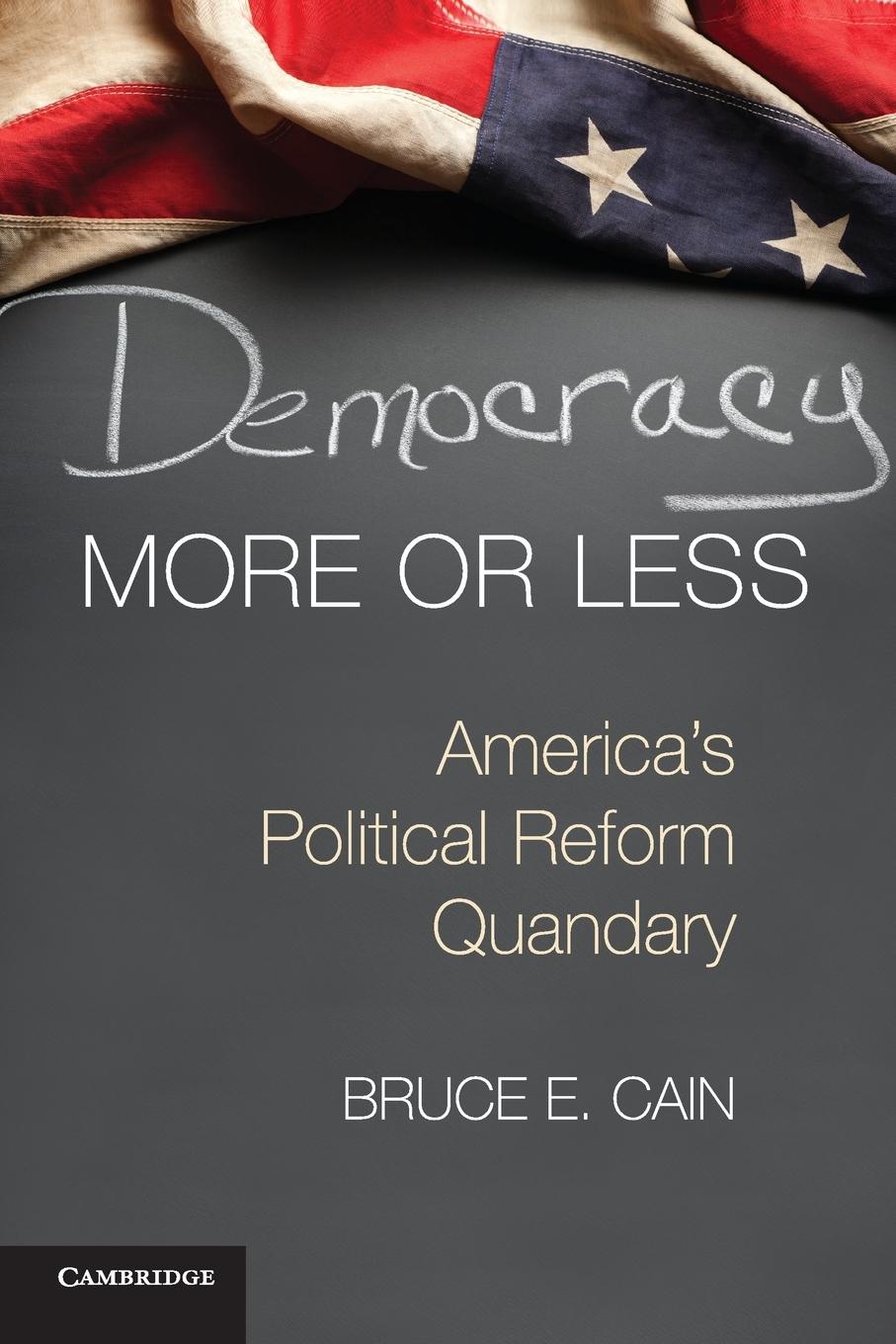 Democracy More or Less