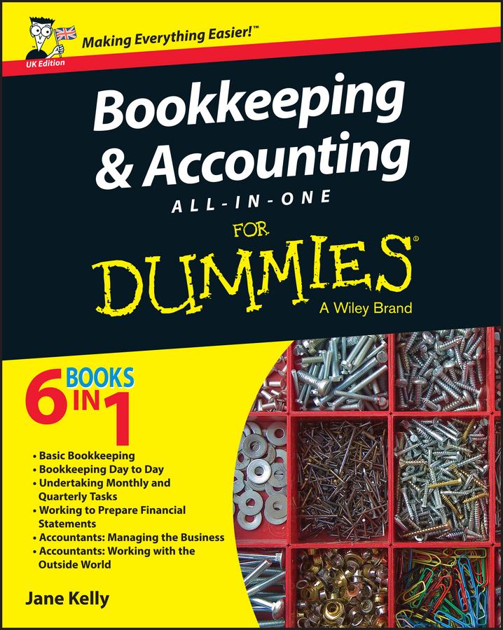 Bookkeeping and Accounting All-In-One for Dummies - UK