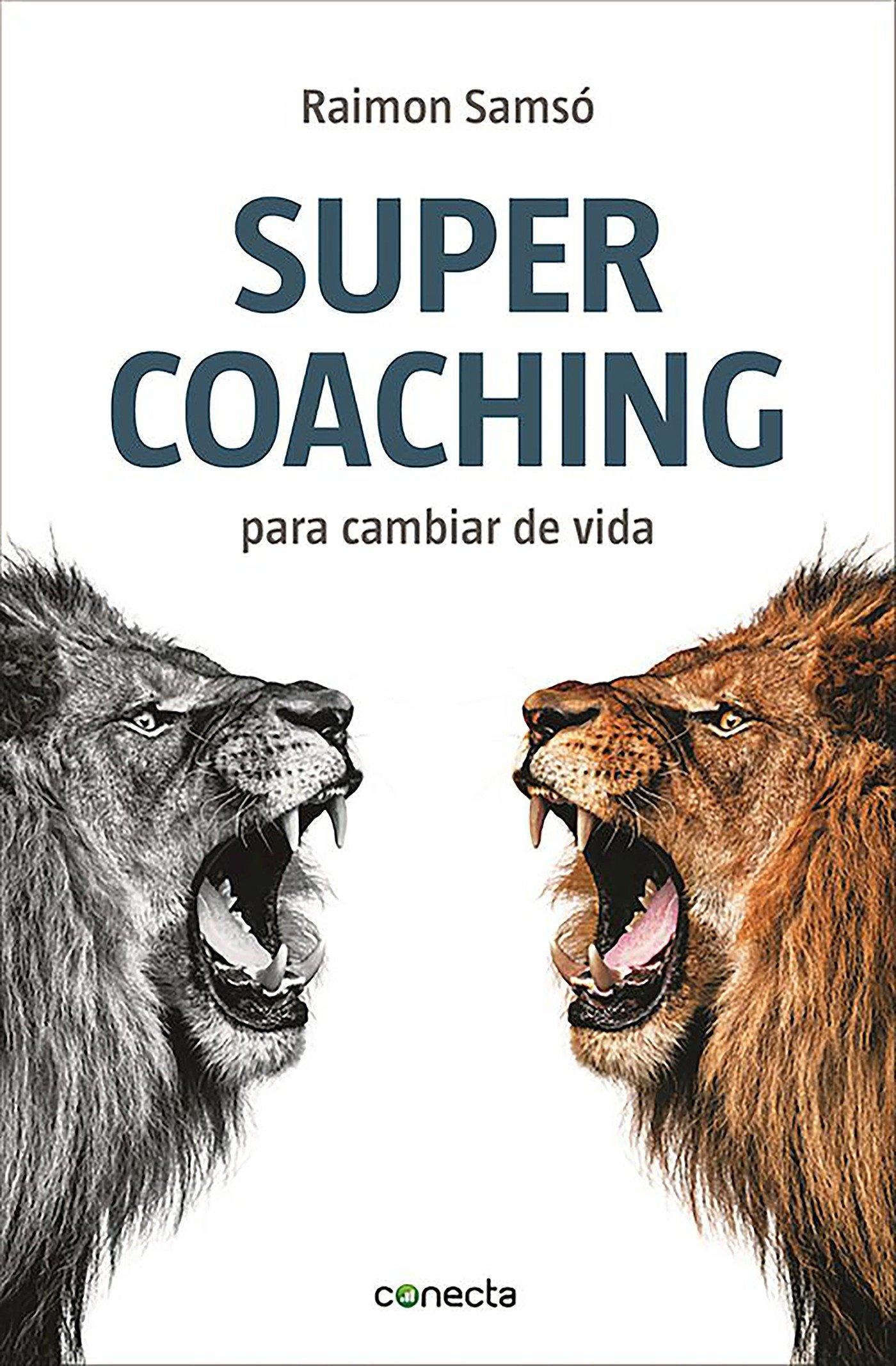 Supercoaching : para cambiar de vida