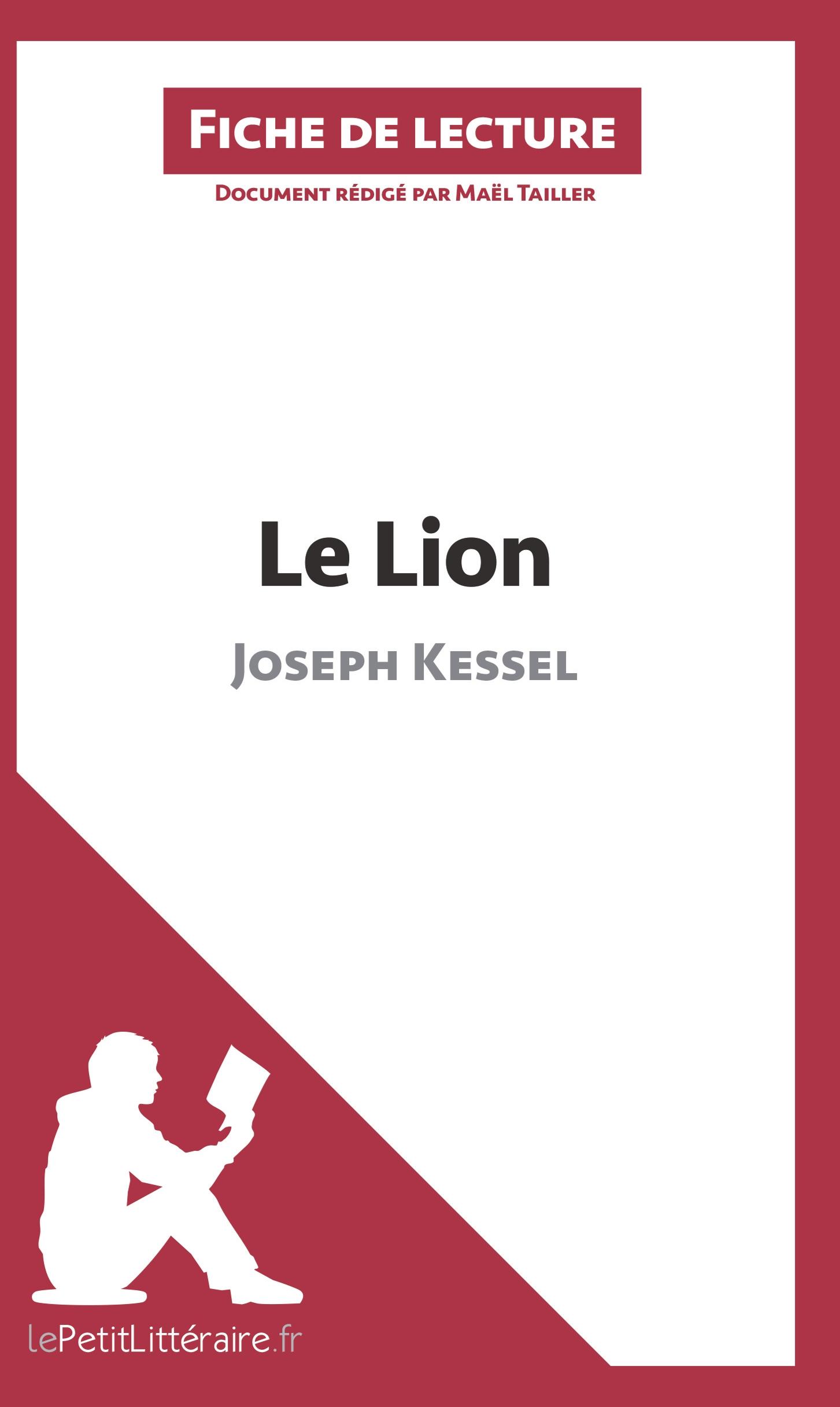 Le Lion de Joseph Kessel (Fiche de lecture)