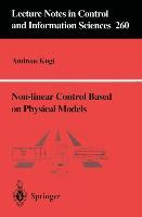 Non-linear Control Based on Physical Models