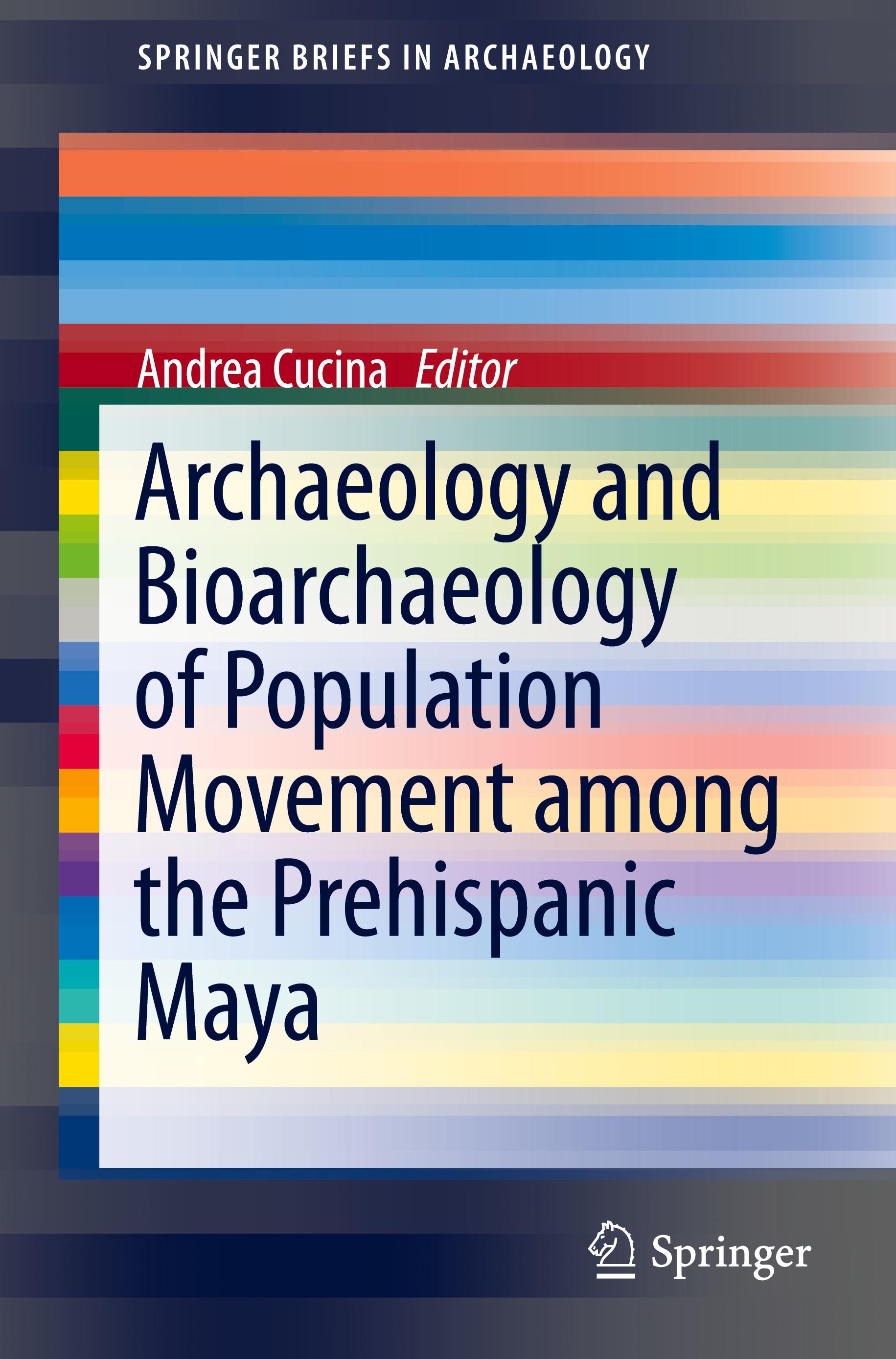 Archaeology and Bioarchaeology of Population Movement among the Prehispanic Maya