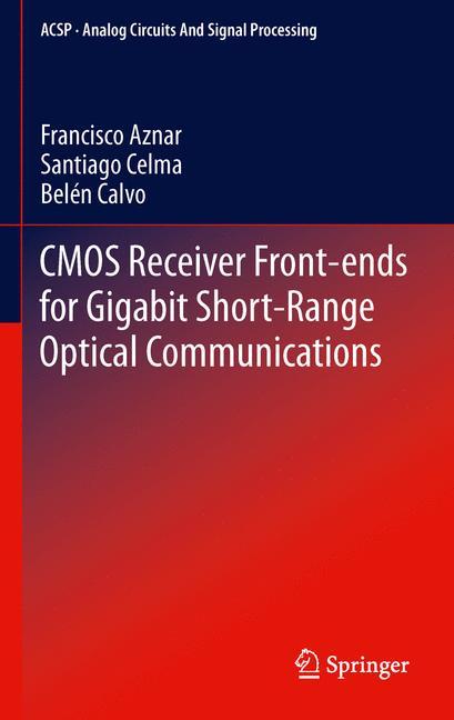 CMOS Receiver Front-ends for Gigabit Short-Range Optical Communications