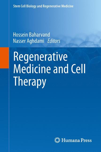 Regenerative Medicine and Cell Therapy