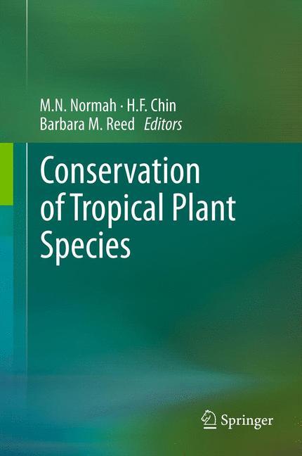 Conservation of Tropical Plant Species