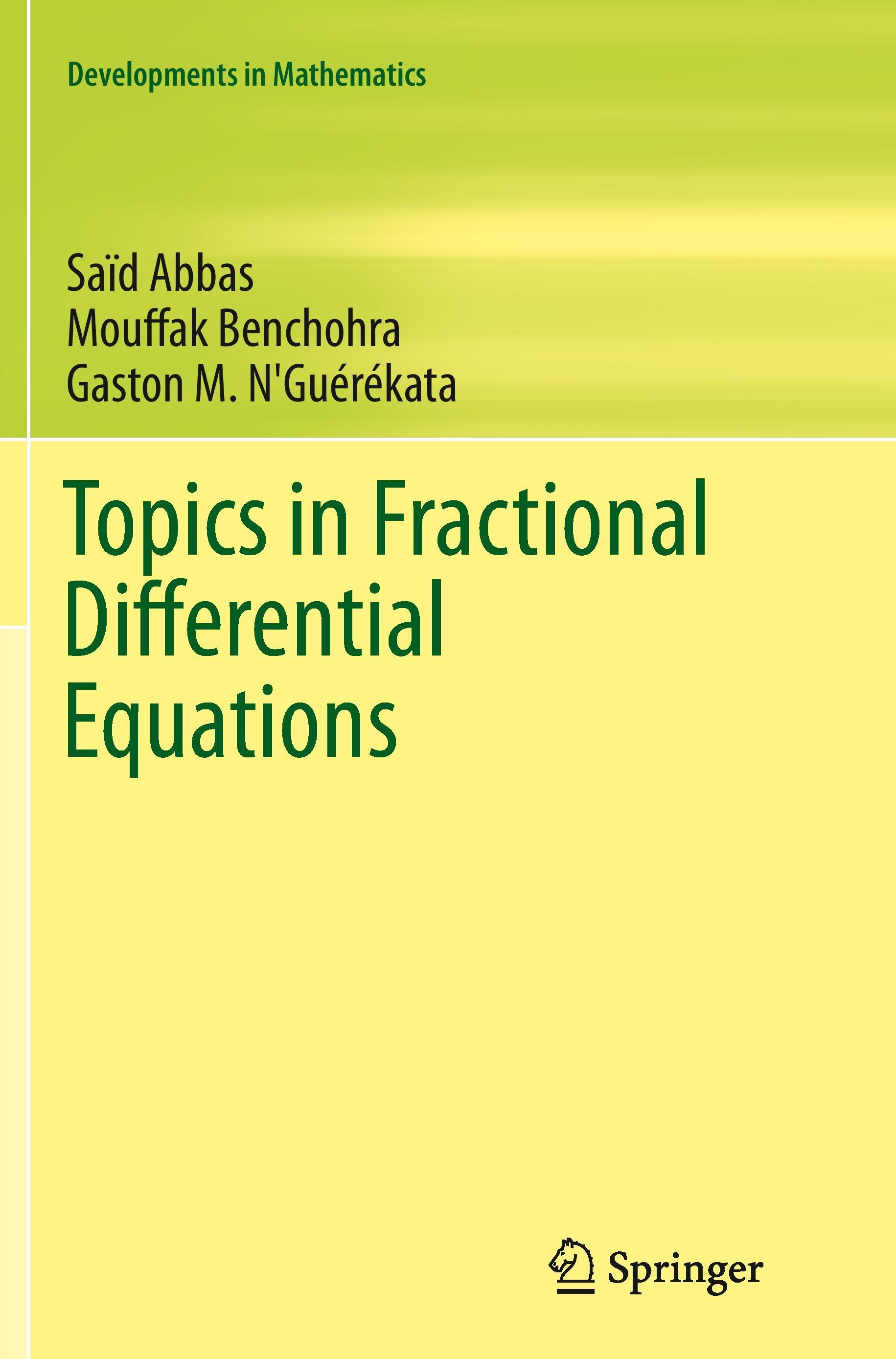 Topics in Fractional Differential Equations