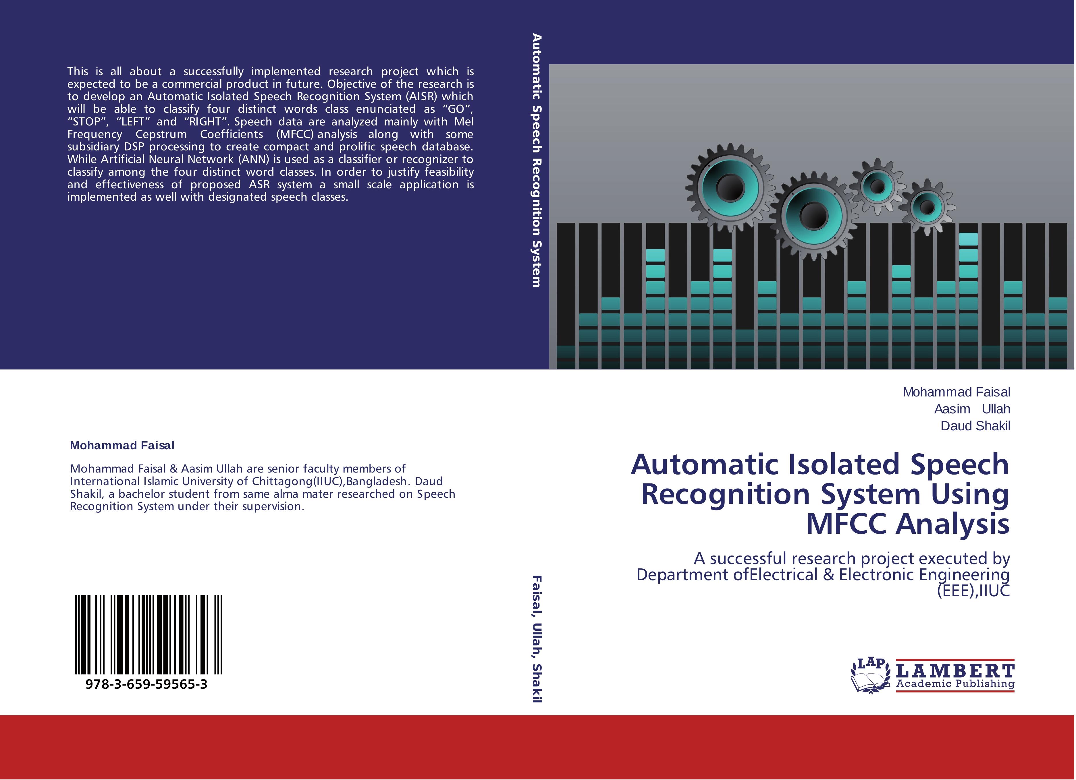 Automatic Isolated Speech Recognition System Using MFCC Analysis