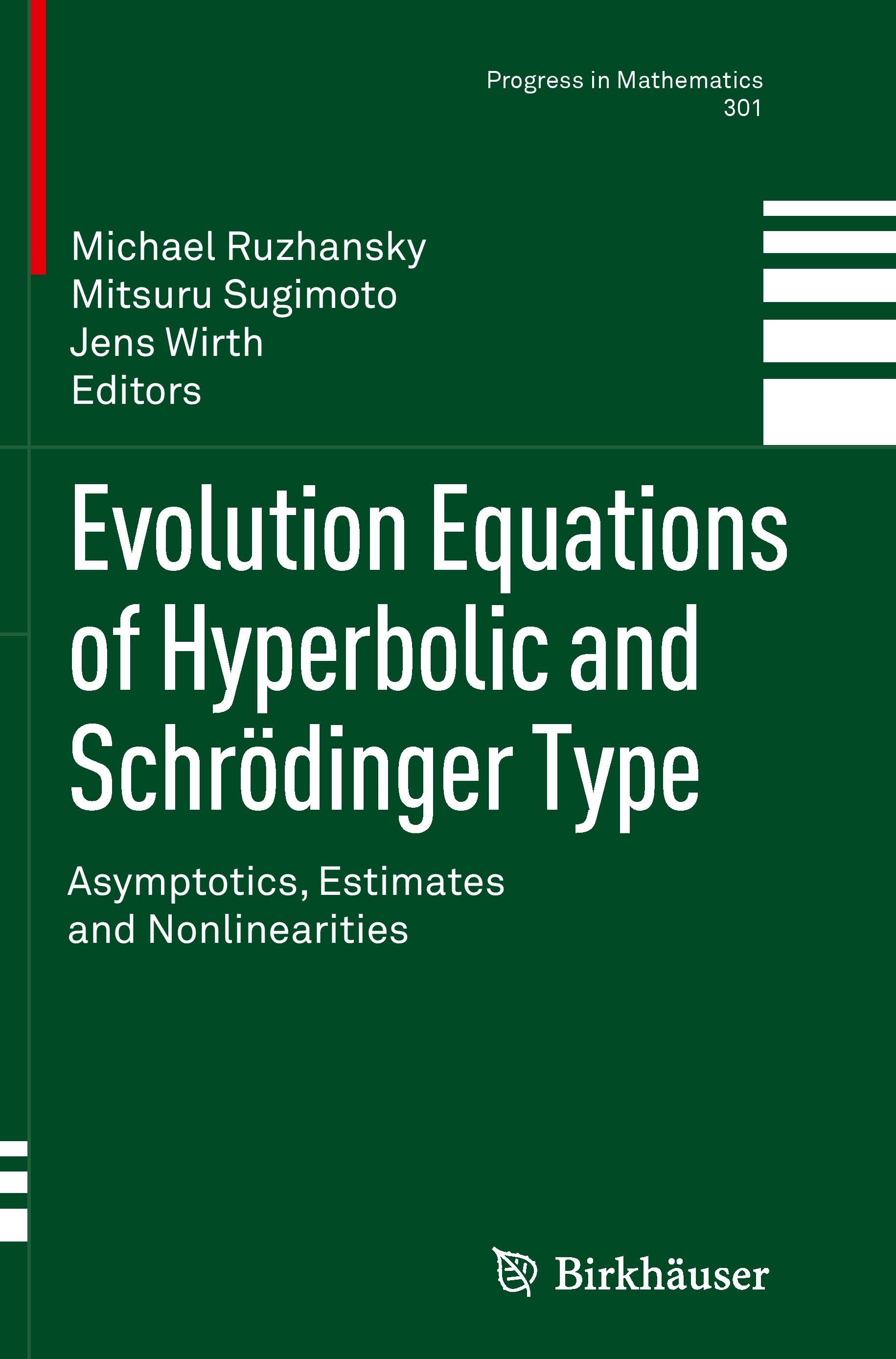 Evolution Equations of Hyperbolic and Schrödinger Type