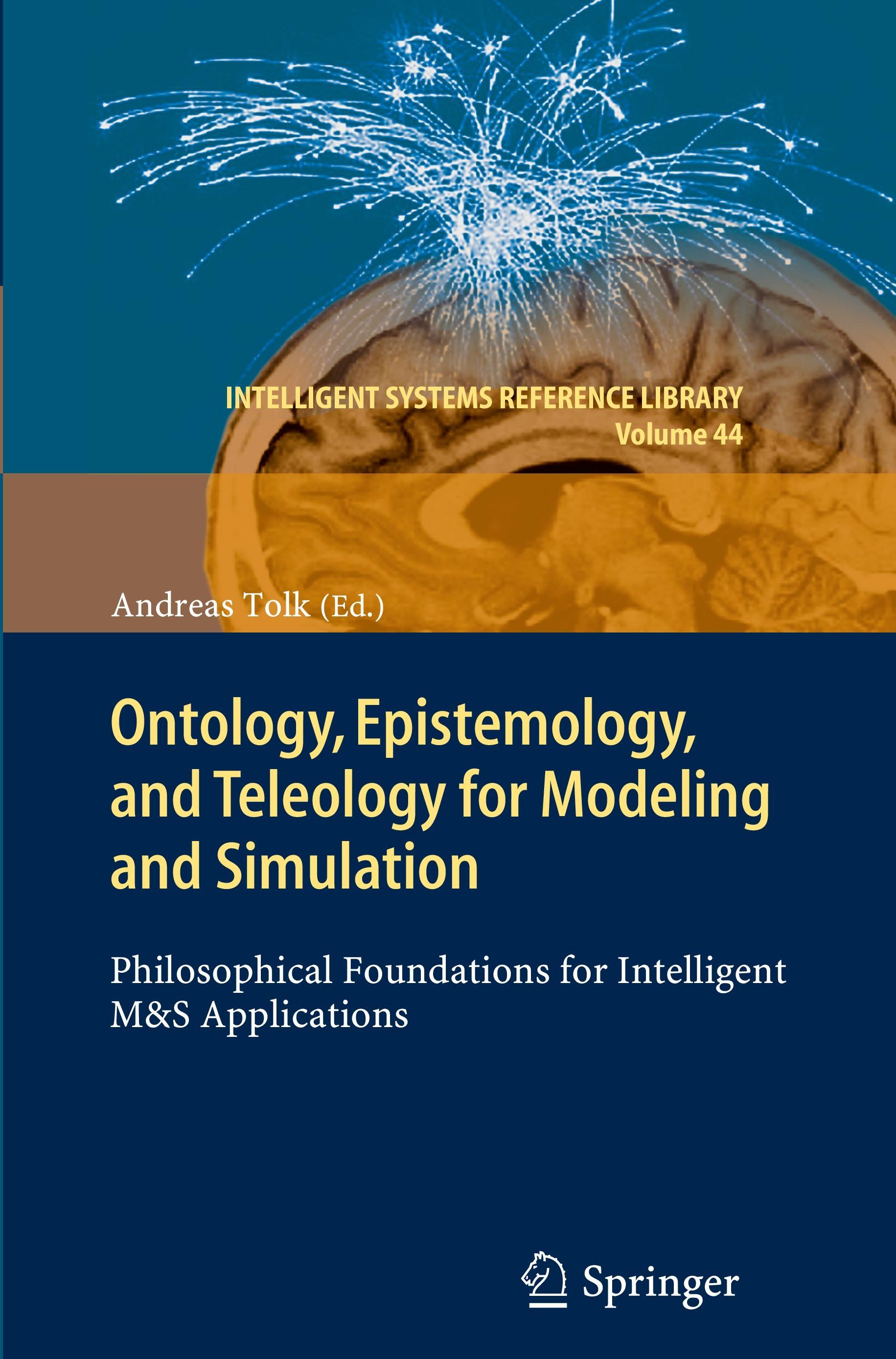 Ontology, Epistemology, and Teleology for Modeling and Simulation