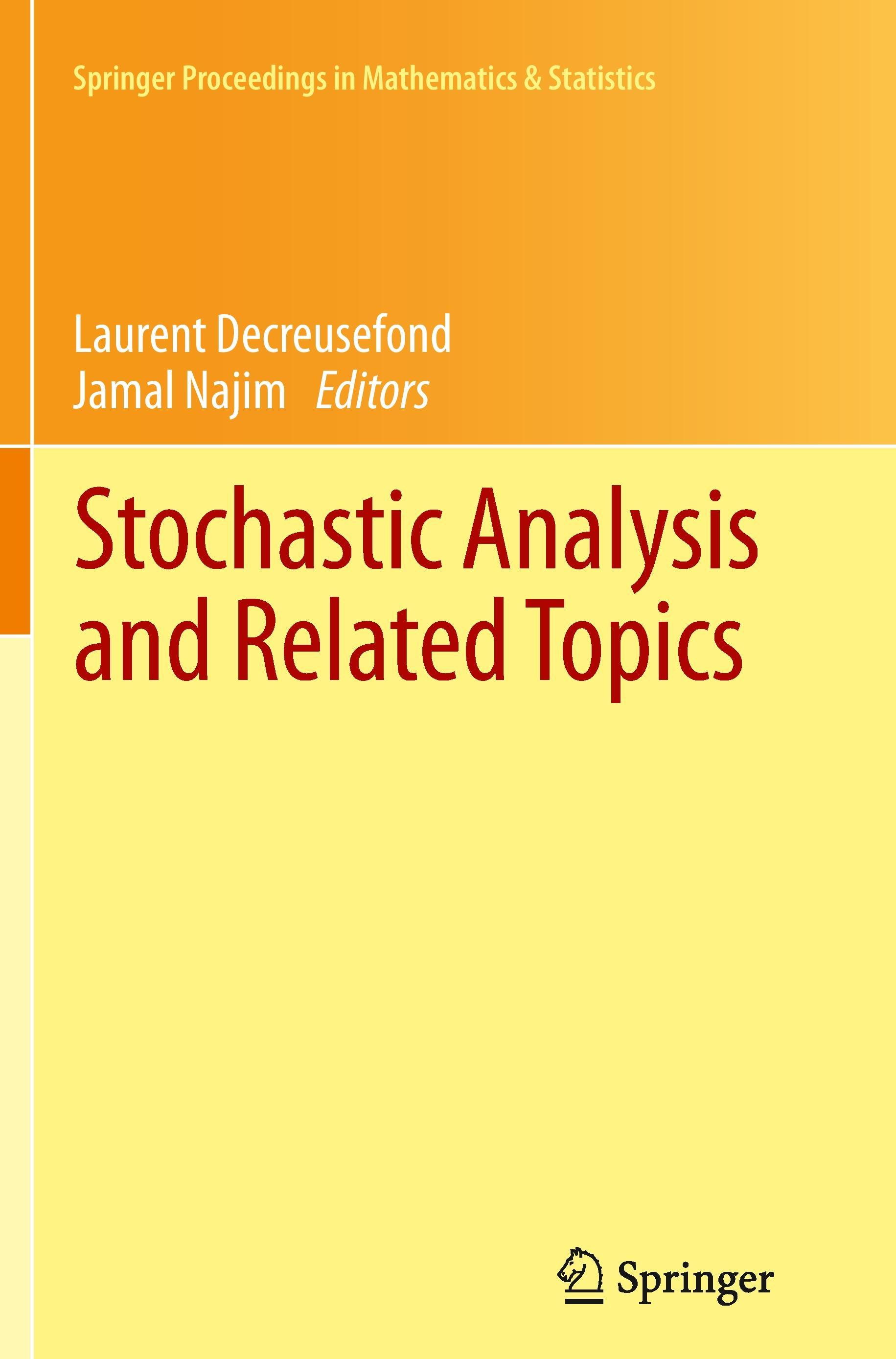 Stochastic Analysis and Related Topics