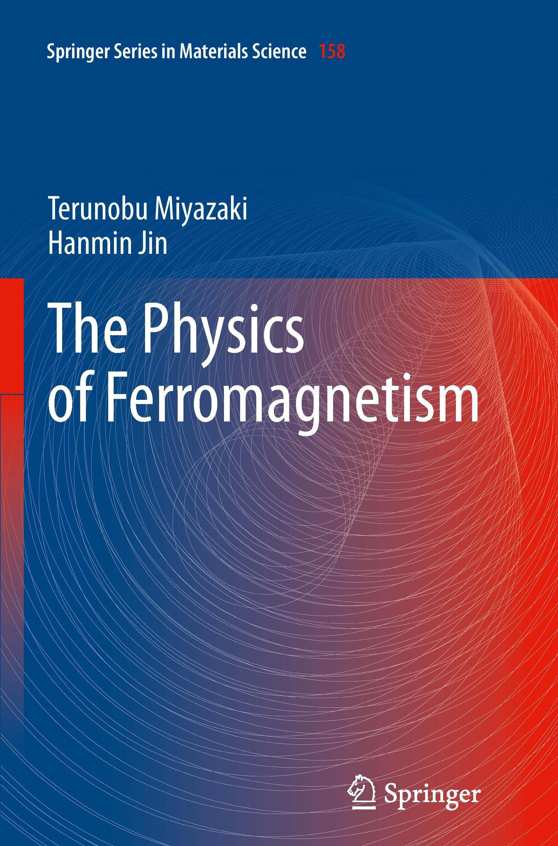 The Physics of Ferromagnetism