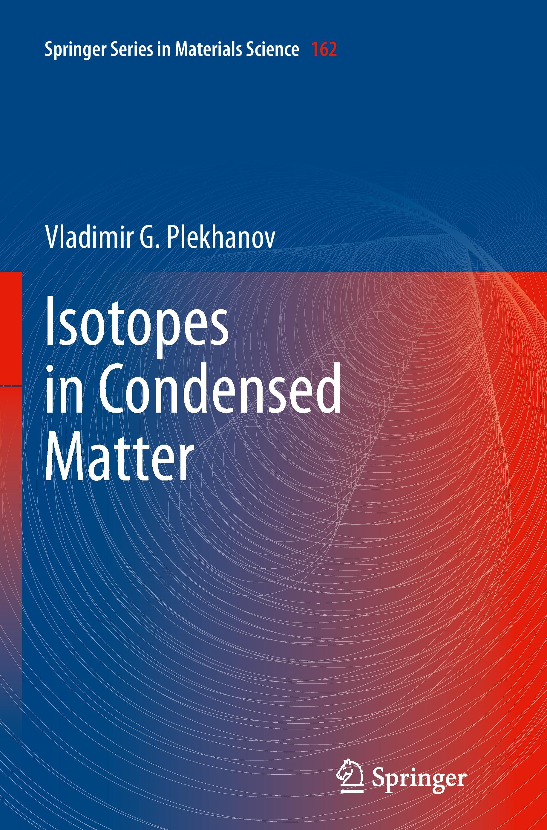 Isotopes in Condensed Matter