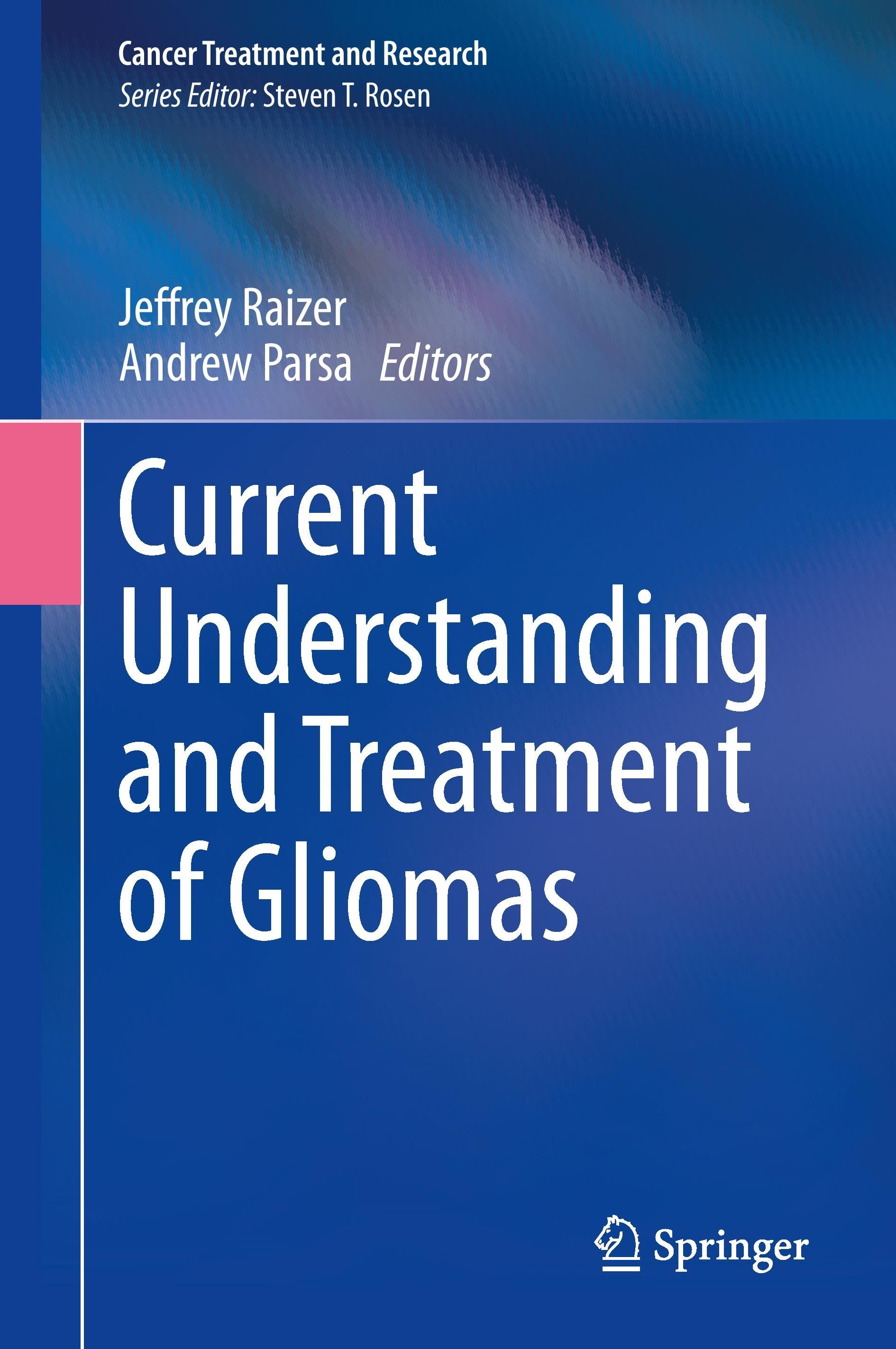 Current Understanding and Treatment of Gliomas