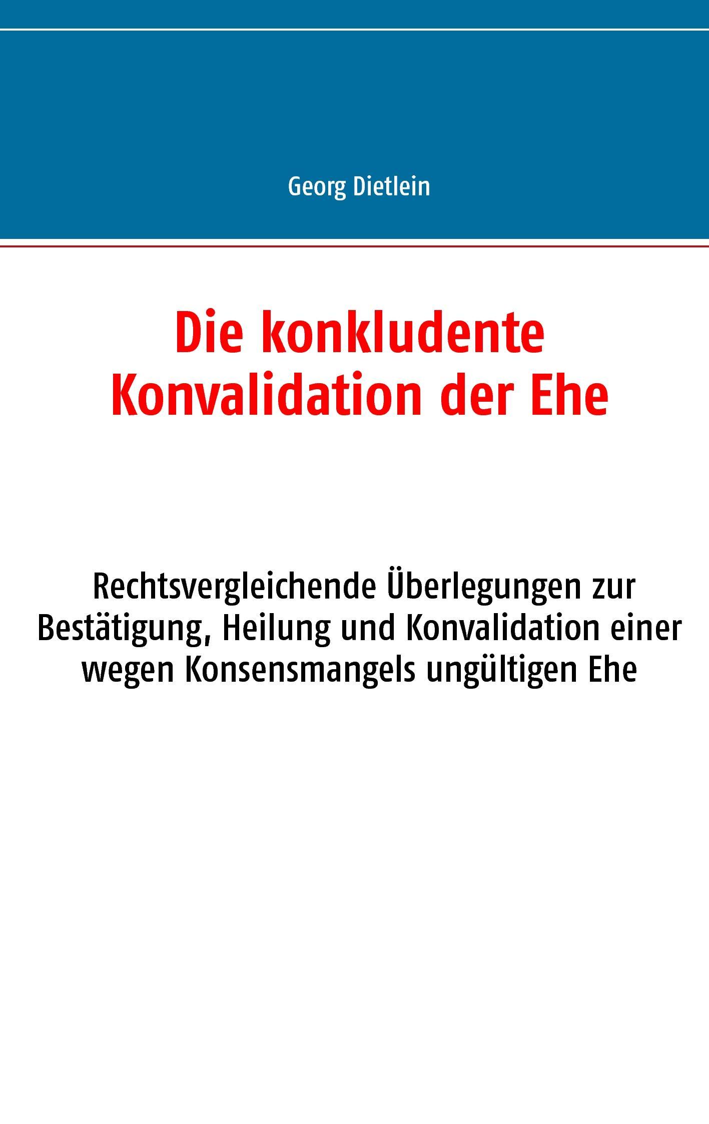 Die konkludente Konvalidation der Ehe